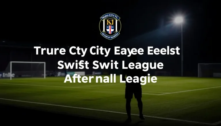 TRURO CITY FC EYES SWIFT RETURN TO NATIONAL LEAGUE AFTER RELEGATION
