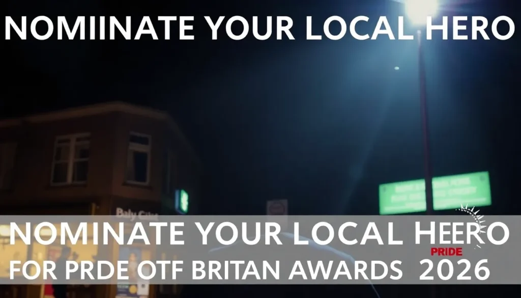 NOMINATE YOUR LOCAL HERO FOR PRIDE OF BRITAIN AWARDS 2026